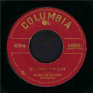 Sid King & The Five Strings - It's True, I'm Blue / When My Baby Left Me FLAC