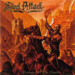Steel Attack - Predator Of The Empire FLAC