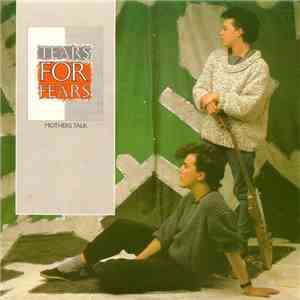 Tears For Fears - Mothers Talk FLAC