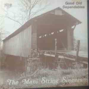 The Mani String Singers - Good Old Dependables FLAC