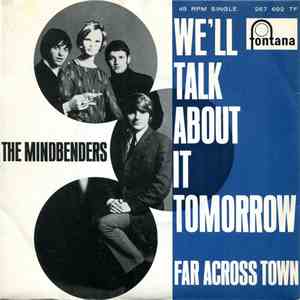 The Mindbenders - We'll Talk About It Tomorrow FLAC