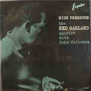 The Red Garland Quintet With John Coltrane - High Pressure FLAC