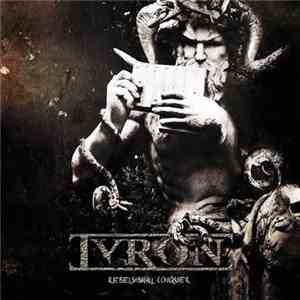 Tyron - Rebels Shall Conquer FLAC