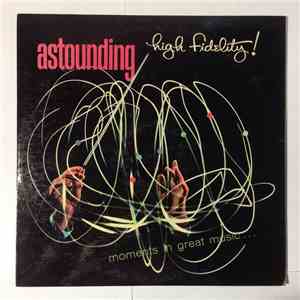 Various - Astounding High Fidelity! FLAC