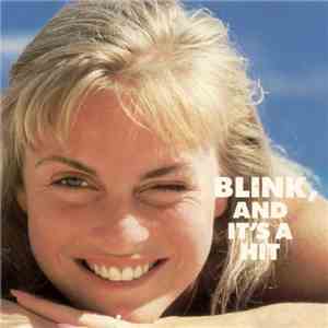 Various - Blink, And It's A Hit FLAC