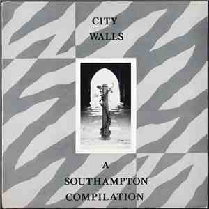 Various - City Walls - A Southampton Compilation FLAC