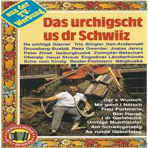 Various - Das Urchigscht Us Dr Schwiiz FLAC