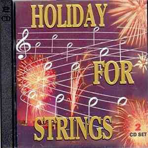 Various - Holiday For Strings FLAC