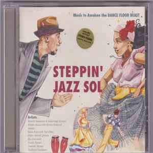Various - Steppin' Jazz Sol (Music To Awaken The Dance Floor Beast) FLAC