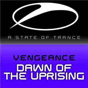 Vengeance - Dawn Of The Uprising FLAC