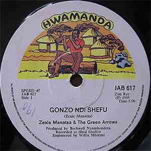 Zexie Manatsa & The Green Arrows - Gonzo Ndi Shefu/Reururai FLAC