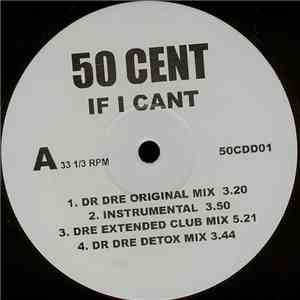 50 Cent - If I Can't / Back Down FLAC