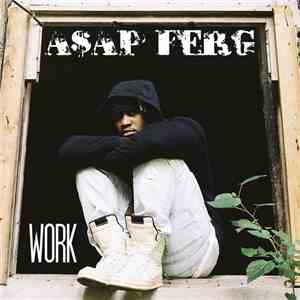 A$AP Ferg - Work FLAC