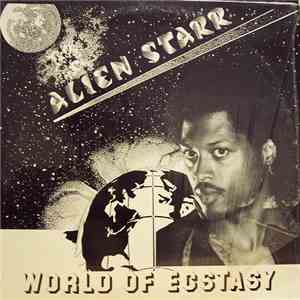 Alien Starr - World Of Ecstasy FLAC