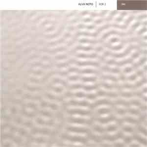 Alva Noto - For 2 FLAC