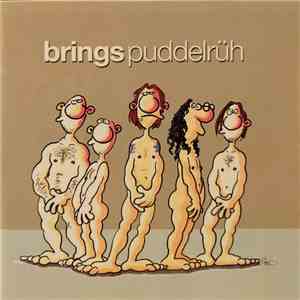 Brings - Puddelrüh FLAC