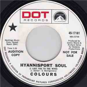 Colours - Hyannisport Soul (Lost You To The Wind) / Run Away From Here FLAC