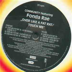 Community Featuring Fonda Rae - Over Like A Fat Rat / Touch Me FLAC