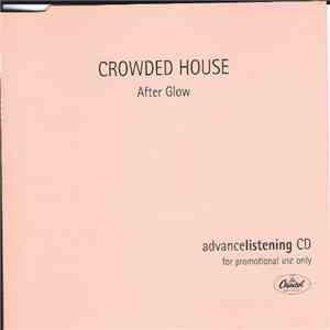 Crowded House - After Glow FLAC