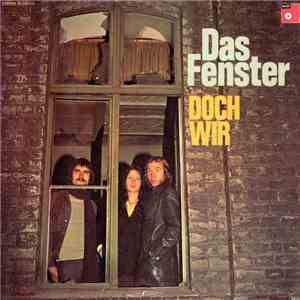 Das Fenster - Doch Wir FLAC