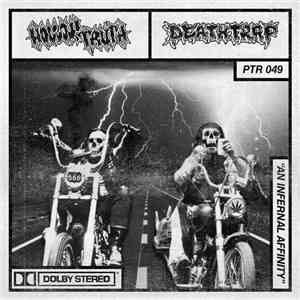 Deathtrap , Hollow Truth - An Infernal Affinity FLAC