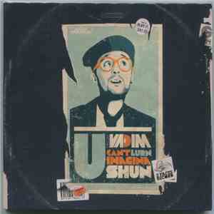 DeeJay Vadim - U Can't Lurn Imaginashun FLAC