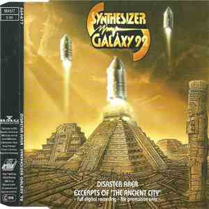 Disaster Area  - Synthesizer Galaxy '92 - Excerpts Of The "Ancient City" FLAC