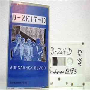 D-Zeit-D - Aufnahmen 82/83 FLAC