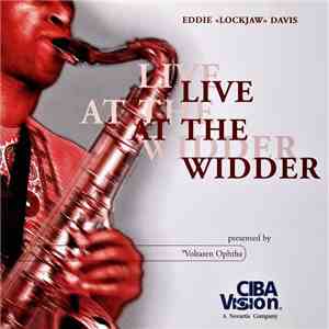 Eddie «Lockjaw» Davis - Live At The Widder FLAC