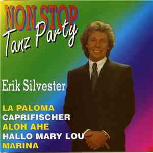 Erik Silvester - Nonstop Tanz Party Mit Erik Silvester FLAC