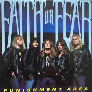 Faith Or Fear - Punishment Area FLAC