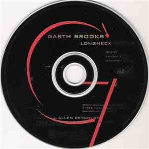 Garth Brooks - Longneck Bottle FLAC