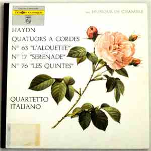Haydn, Quartetto Italiano - Quatuor À Cordes N° 63 "L'Alouette" - N° 17 "Serenade" - N° 76 "Les Quintes" FLAC