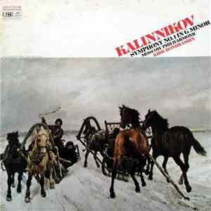Kalinnikov - Moscow Philharmonic, Kiril Kondrashin - Symphony No. 1 In G Minor FLAC