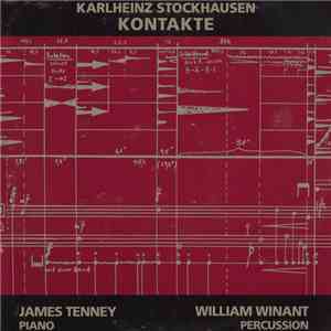Karlheinz Stockhausen - James Tenney, William Winant - Kontakte FLAC