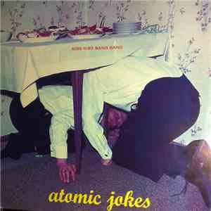 Kiss Kiss Bang Bang - Atomic Jokes FLAC
