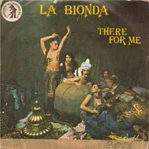 La Bionda - There For Me / One For You, One For Me FLAC
