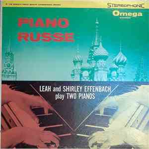 Leah Effenbach And Shirley Effenbach - Piano Russe- Suite 2, Opus 17 Rachmaninoff, Suite For Two Pianos, Opus 15, Arensky FLAC