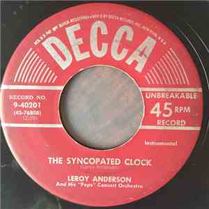 Leroy Anderson And His "Pops" Concert Orchestra - The Syncopated Clock / The Waltzing Cat FLAC