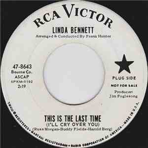 Linda Bennett - This Is The Last Time (I'll Cry Over You) FLAC