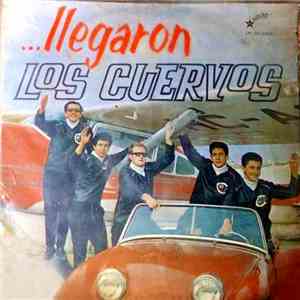Los Cuervos - ...Llegaron FLAC