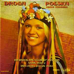 Mandoline Club d'Abscon, Frank Marcy, Joseph Duda - Chère Pologne - Droga Polska FLAC