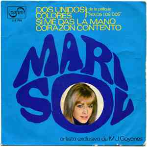 Marisol - Dos Unidos / Colores (De La Pelicula "Solos Los Dos") / Si Me Das La Mano / Corazón Contento FLAC