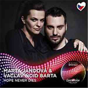 Marta Jandová & Václav Noid Bárta - Hope Never Dies [Eurovision 2015 - Czech Republic] FLAC
