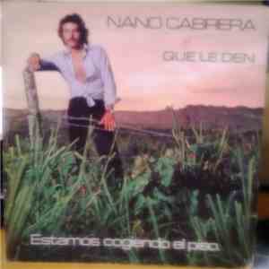 Nano Cabrera - Que Le Den Estamos Cogiendo El Piso FLAC