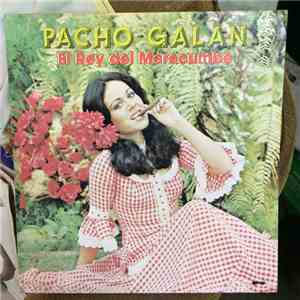 Pacho Galán Y Su Orquesta - El Rey Del Merecumbe FLAC