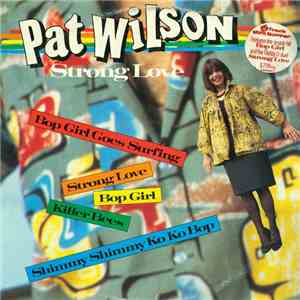 Pat Wilson  - Strong Love FLAC