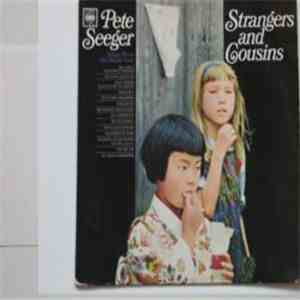 Pete Seeger - Strangers And Cousins FLAC