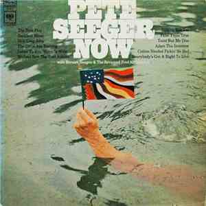 Pete Seeger With Bernice Reagon & The Reverend Fred Kirkpatrick - Now FLAC