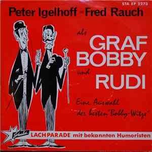 Peter Igelhoff And Fred Rauch - Als Graf Bobby Und Rudi FLAC